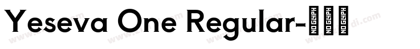 Yeseva One Regular字体转换